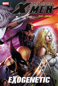 Astonishing X-Men Vol. 6 : Exogenetic